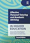 Effective Personal Tutoring and Academic Advising in Higher Education