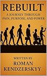 Rebuilt: A Journe...