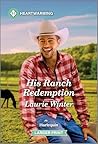 His Ranch Redempt...