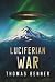 Luciferian War: Book one of...