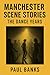 Manchester Scene Stories - ...