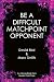 Be a Difficult Matchpoint O...