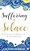 Suffering and Solace by Gautami Shankar