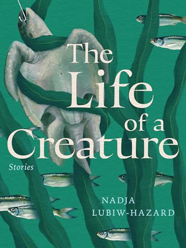 The Life of a Creature (Paperback)