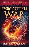 The Forgotten War: Book Two of the Wraithsteel Saga (The Wraithsteel Cycle 2)