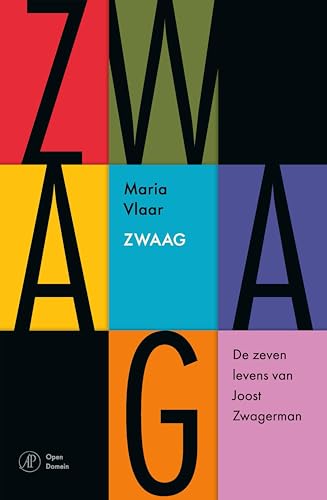 Zwaag: De zeven levens van Joost Zwagerman (Kindle Edition)