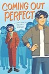 Coming Out Perfect #1 by Richard Mercado Coming Out Perfect #1 by Richard Mercado