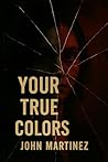 Your True Colors