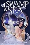 Of Swamp & Sea Vo...