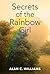 Secrets of the Rainbow Girl by Alan C. Williams