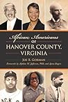 African Americans of Hanover County, Virginia (American Heritage) African Americans of Hanover County, Virginia (American Heritage)