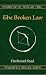 The Broken Law: Book One