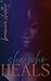 She Who Heals by Brianna Chiane