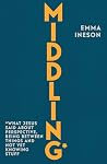 Middling: What Je...