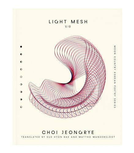 Lightmesh (The Moon Country Korean Poetry Series, 13)