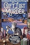 Gift List Murder:...