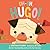 Uh-Oh, Hugo!