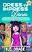 Dress To Impress Diaries - ...