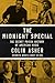 The Midnight Special by Colin Asher The Midnight Special by Colin Asher