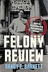 Felony Review: Ta...