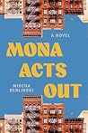 Mona Acts Out: A ...