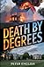 Death By Degrees