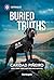 Buried Truths (Crooked Pass Security, 4)