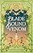 A Blade Bound in Venom (A F...