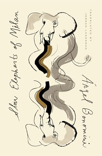 Slow Elephants of Milan (Paperback)