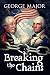 Breaking the Chains: "If yo...