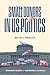 Small Donors in US Politics: Myth and Reality (Chicago Studies in American Politics)