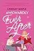 Awkwardly Ever After by Lindsay Maple Awkwardly Ever After by Lindsay Maple