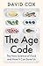 The Age Code: The New Science of Food and How It Can Save Us