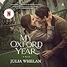 My Oxford Year by Julia  Whelan