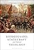 Kierkegaard, Statecraft and...