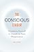The Conscious Leader by Nik Chung