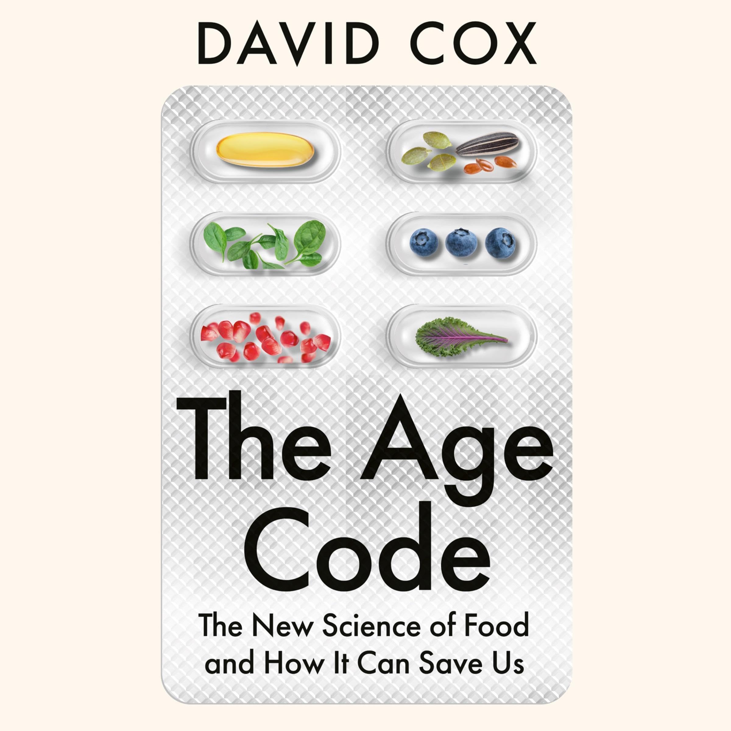 The Age Code: The New Science of Food and How It Can Save Us (Audible Audio)