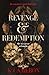Revenge & Redemption