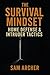 The Survival Mindset: Home ...