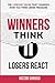 WINNERS THINK, LOSERS REACT...