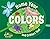 Name Your Colors (and Critters, too!) (FlipFlap Board Book)