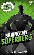 Saving My Superhero: A Super Banquet