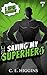 Saving My Superhero: A Supe...