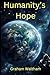 Humanity's Hope