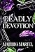 Deadly Devotion (Vows of Vi...