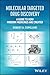 Molecular Targeted Drug Discovery: A Guide to How Modern Medicines are Created
