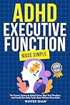 ADHD Executive Fu...