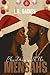 Christmas With The Mensahs: Book 1.5 in Stamped: A Love Story Collection