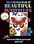 The Coloring Book of Beautiful Butterflies by Hunter Taylor
