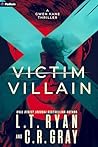 Victim or Villain...